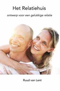 Het relatiehuis - Ruud van Lent - Paperback (9789402116694)