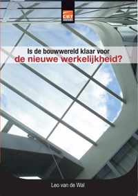 Is de bouwwereld klaar voor de nieuwe werkelijkheid?