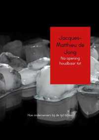 Na opening houdbaar tot - Jacques-Matthieu de Jong - Paperback (9789462549821)