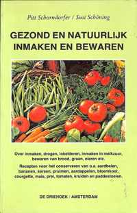 Gezond en natuurlijk inmaken en bewaren