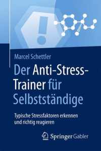 Der Anti Stress Trainer fuer Selbststaendige