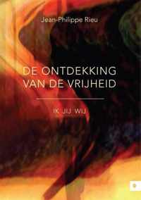 De ontdekking van de vrijheid