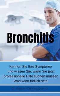 Bronchitis Kennen Sie Ihre Symptome und wissen Sie, wann Sie jetzt professionelle Hilfe suchen mussen Was kann toedlich sein