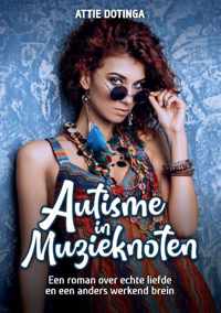 Autisme in Muzieknoten - Attie Dotinga - Paperback (9789464436327)