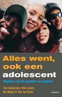 Alles went, ook een adolescent