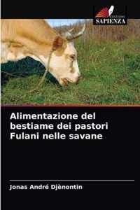 Alimentazione del bestiame dei pastori Fulani nelle savane