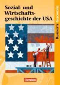Kursheft Geschichte. Sozial- und Wirtschaftsgeschichte der USA. Schülerbuch