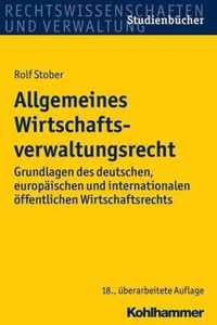 Allgemeines Wirtschaftsverwaltungsrecht