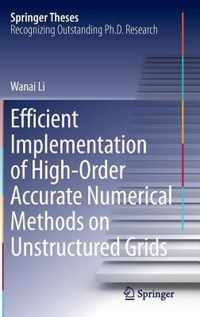 Efficient Implementation of High-Order Accurate Numerical Methods on Unstructured Grids