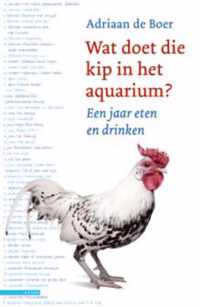 Wat Doet Die Kip In Het Aquarium?