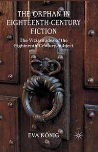 The Orphan in Eighteenth Century Fiction