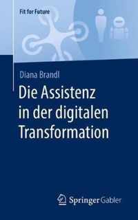 Die Assistenz in Der Digitalen Transformation