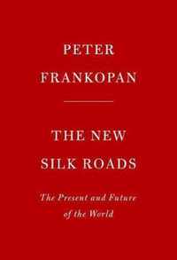 The New Silk Roads