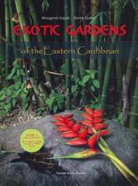 Exotic Gardens of the Eastern Caribbean [With CD (Audio)]