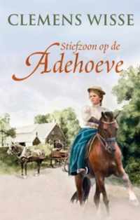 Stiefzoon op de Adehoeve