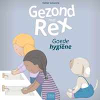 Gezond met Rex  -   Goede hygiëne