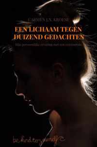 Een lichaam tegen duizend gedachten - Carmen J.N. Kroese - Paperback (9789464487145)