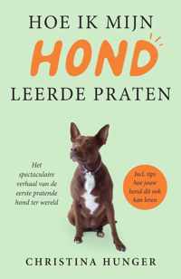 Hoe ik mijn hond leerde praten