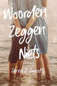 Woorden zeggen niets - Seren J. Smedts - Hardcover (9789464208054)