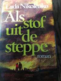 Als stof uit de steppe