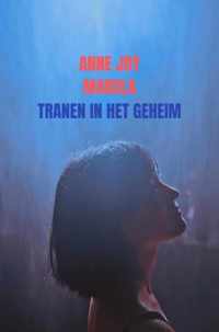 Tranen in het geheim - Anne Joy Makula - Paperback (9789403601441)