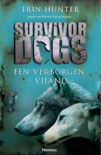 Survivor Dogs  -   Een verborgen vijand