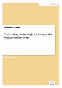 Co-Branding als Strategie im Rahmen des Markenmanagements