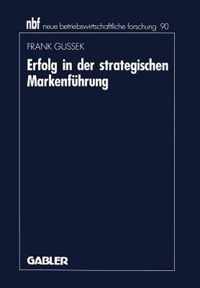 Erfolg in Der Strategischen Markenführung