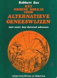 Het Groene boekje voor Alternatieve Geneeswijzen