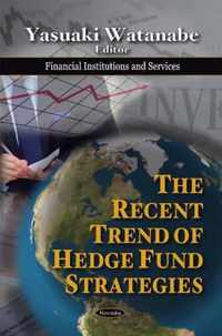Recent Trend of Hedge Fund Strategies