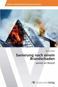 Sanierung nach einem Brandschaden