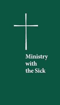 Ministry with the Sick