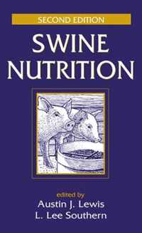Swine Nutrition, Second Edition