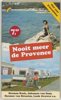 Nooit Meer De Provence