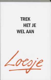 Trek Het Je Wel Aan