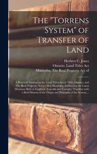 The Torrens System of Transfer of Land [microform]