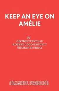 Keep an Eye on Amelie