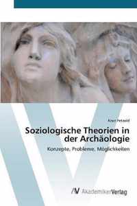 Soziologische Theorien in der Archaologie