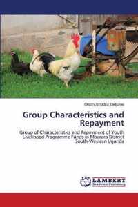 Group Characteristics and Repayment