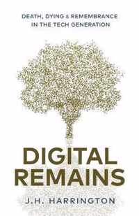 Digital Remains