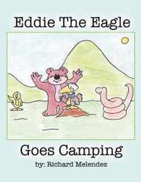 Eddie the Eagle Goes Camping