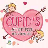 Cupid's Activity Book for 5 Year Old