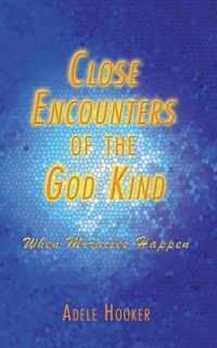 Close Encounters of the God Kind