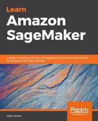 Learn Amazon SageMaker