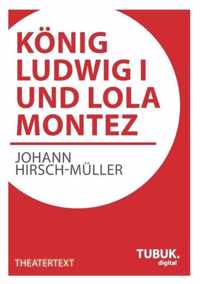 Koenig Ludwig I. und Lola Montez