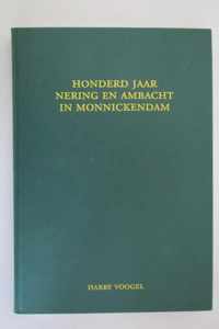 Honderd jaar nering en ambacht in Monnickendam