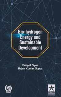 Bio-Hydrogen Energy and Sustainable Development