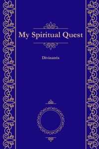 My Spiritual Quest