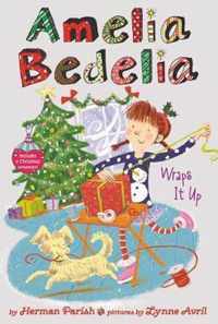 Amelia Bedelia Special Edition Holiday Chapter Book 1 Amelia Bedelia Wraps It Up Amelia Bedelia Special Edition Holiday, 1