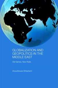 Globalization And Geopolitics In The Middle East